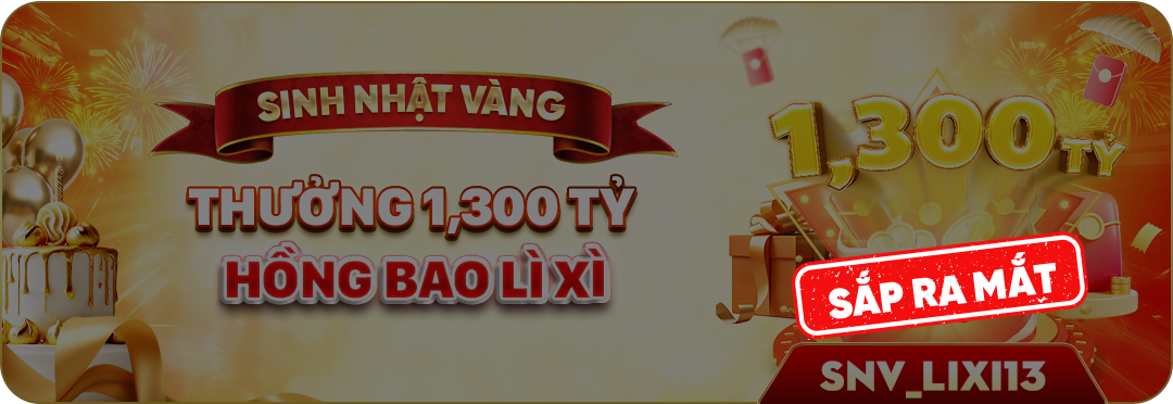 PHÁT THƯỞNG SIÊU BÃO LÌ XÌ