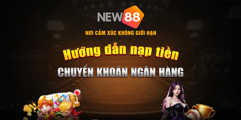Nạp Tiền NEW88