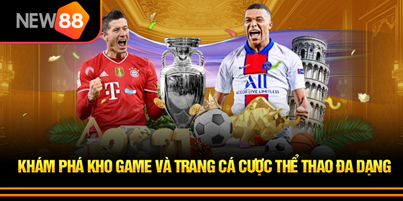 Khám phá thế giới thể thao New88